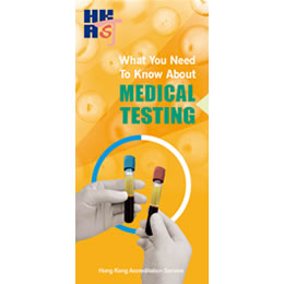 What you Need to Know about Medical Testing (PDF version)